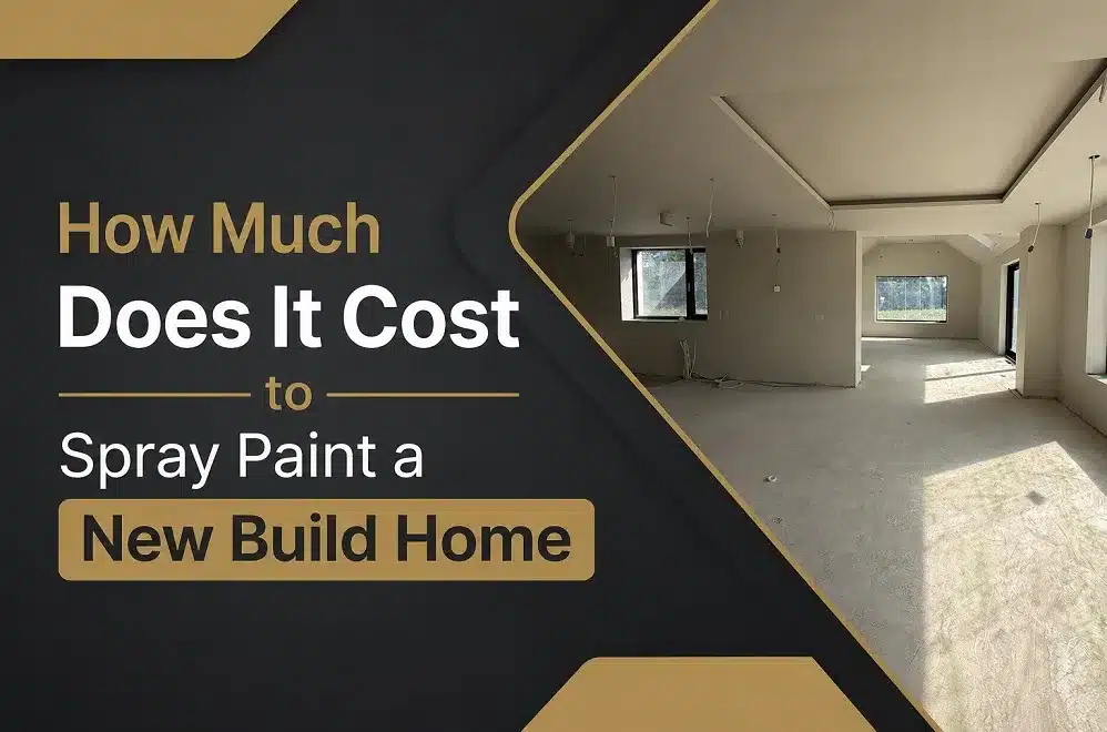Spray Paint a New Build Home