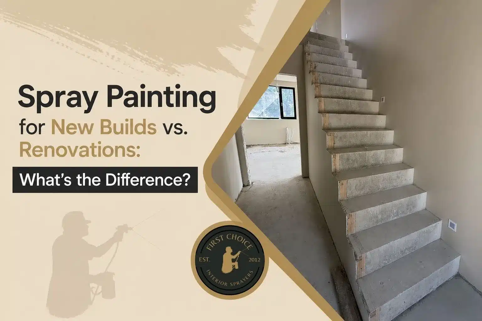 Spray Painting for New Builds vs. Renovations